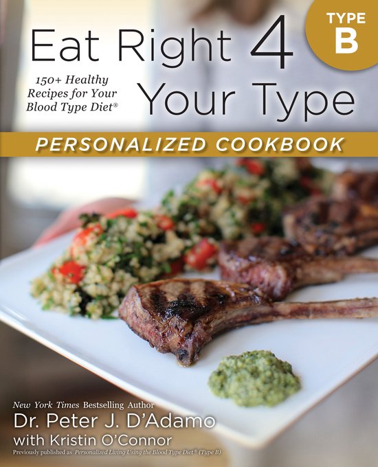 Eat Right 4 Your Type Personalized Cookbook Type B - cover
