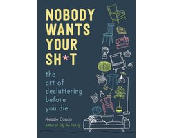 Nobody Wants Your Sh*t