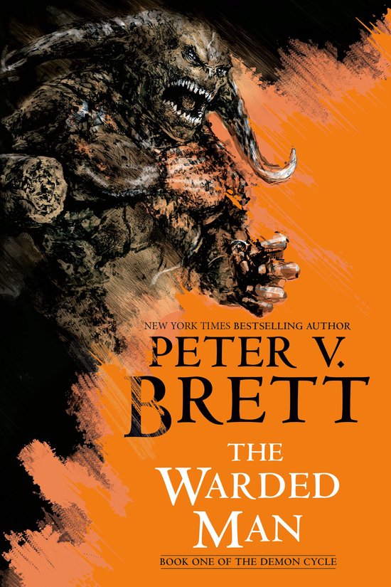 Boekomslag van The Warded Man van Peter V. Brett, met een monster op een oranje achtergrond. Nieuw-York Times bestseller.