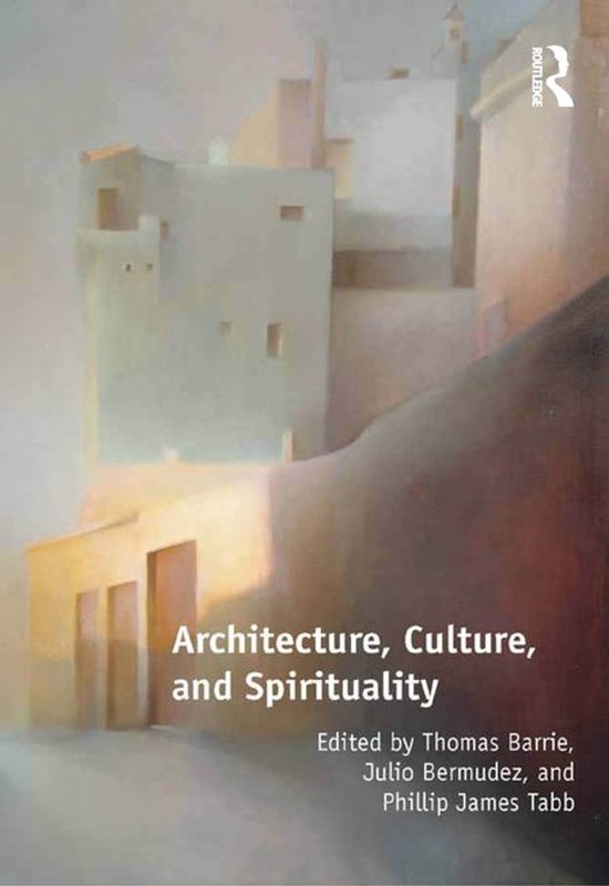 Architecture, Culture, and Spirituality - cover