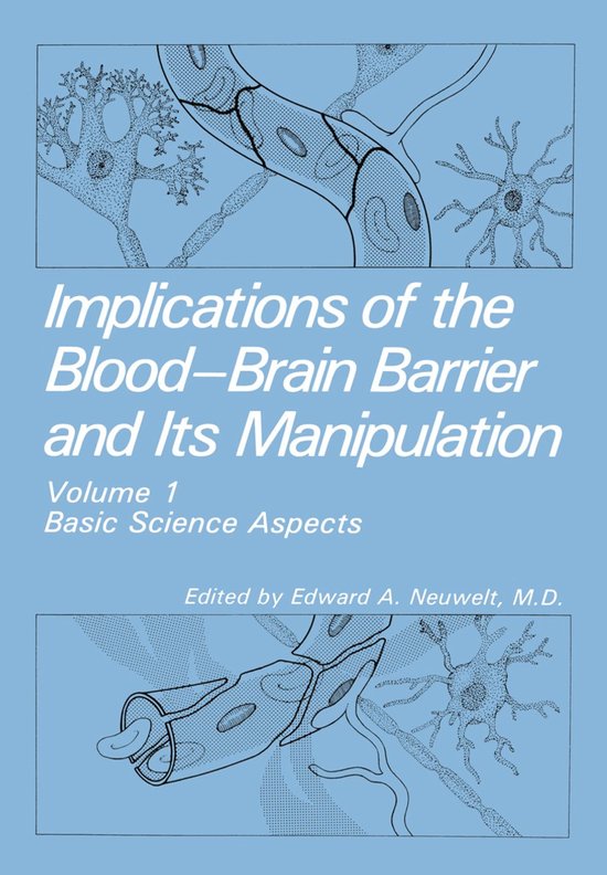 Implications of the Blood Brain Barrier and Its Manipulation