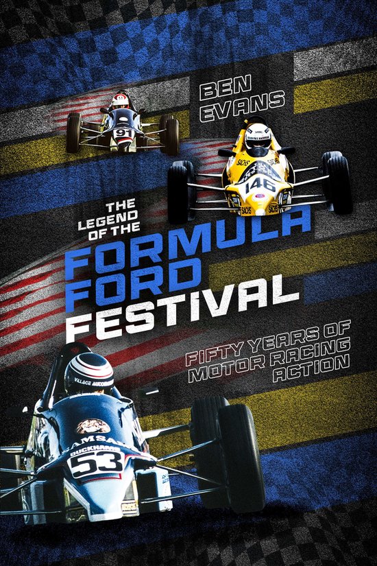 The Legend of the Formula Ford Festival - cover