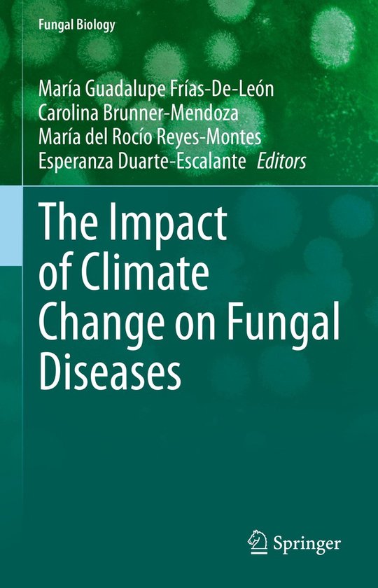 Fungal Biology-The Impact of Climate Change on Fungal Diseas ... - cover