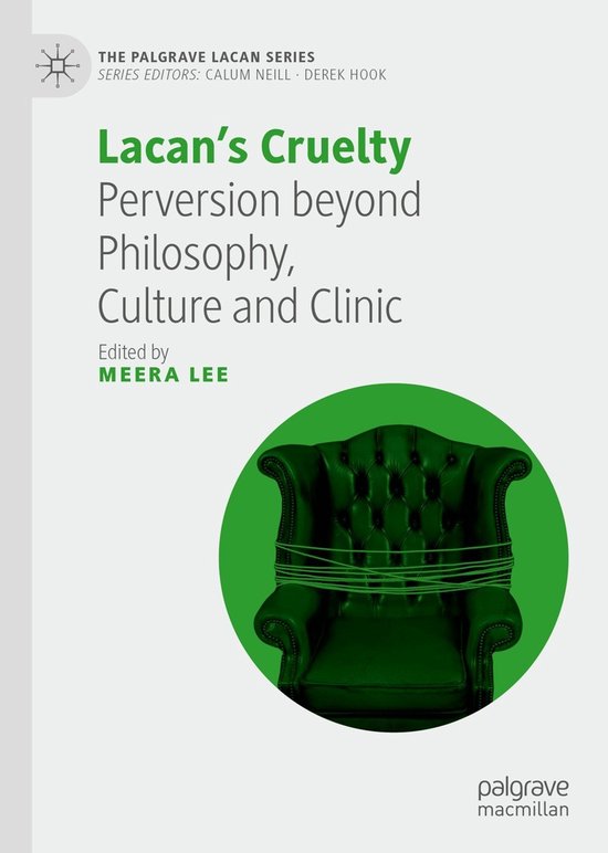 The Palgrave Lacan Series- Lacan’s Cruelty - cover