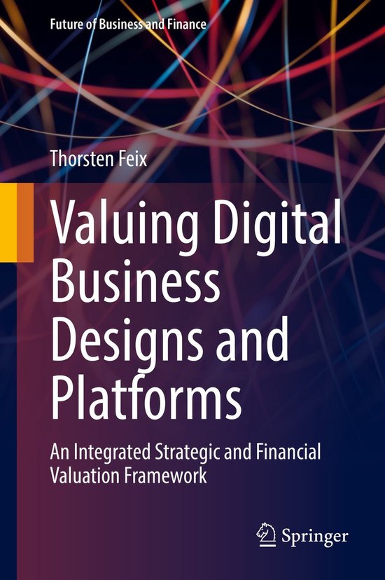 Future of Business and Finance- Valuing Digital Business Des ... - cover