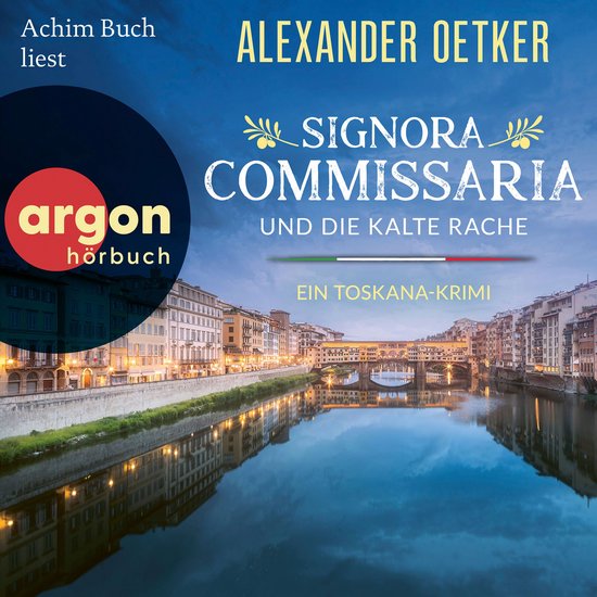 Signora Commissaria und die kalte Rache - Ein Toskana-Krimi  ... - cover