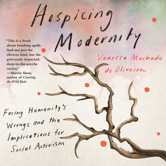 Hospicing Modernity - cover