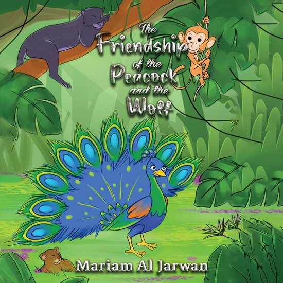 The Friendship of the Peacock and the Wolf - cover