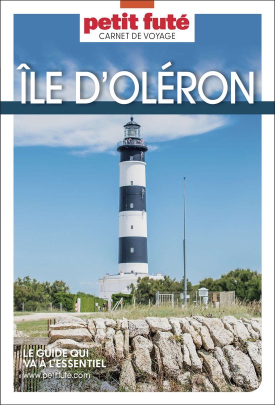 Guide Ile D'olèron 2025 Carnet Petit Futé