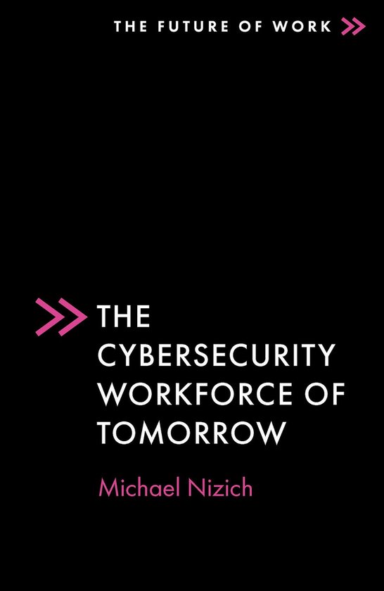 The Future of Work - The Cybersecurity Workforce of Tomorrow - cover