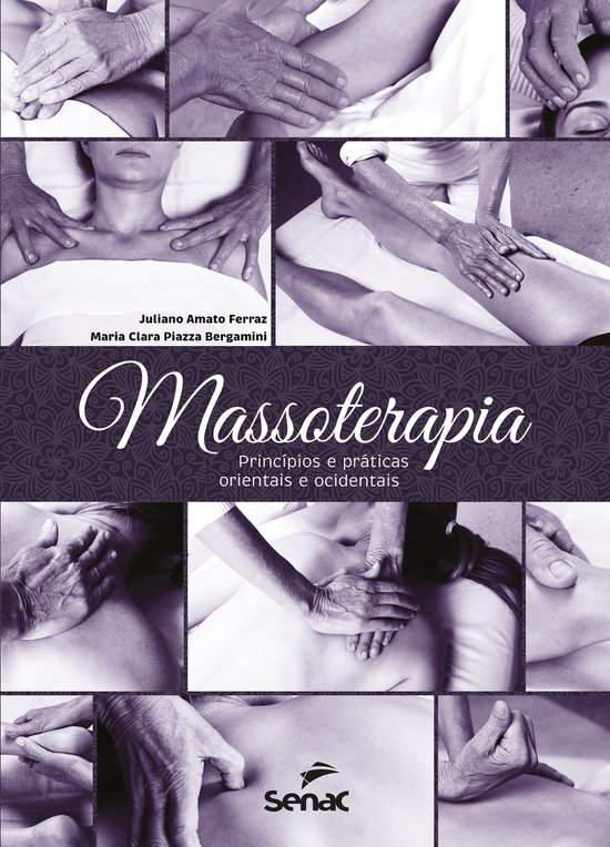 Massoterapia: princípios e práticas orientais e ocidentais - cover
