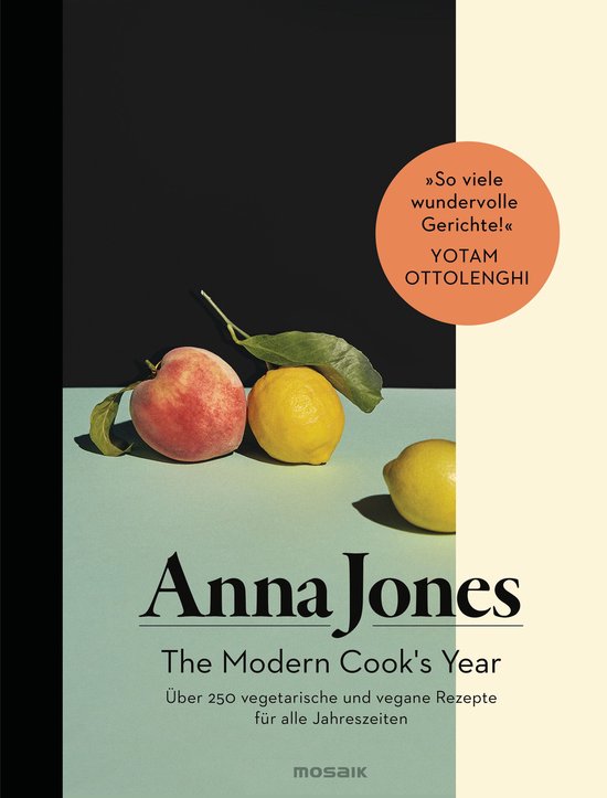 Boekcover met Anna Jones, The Modern Cook's Year. Met een perzik, citroen en een takje bladeren. 'Zo veel heerlijke gerechten!' Yotam Ottolenghi.