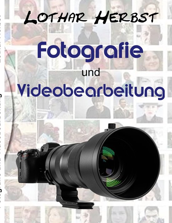 Fotografie und Videobearbeitung - cover