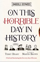 Horrible Histories- On This Horrible Day in History