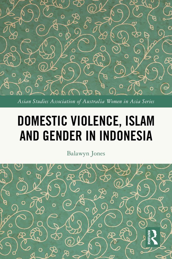 ASAA Women in Asia Series- Domestic Violence, Islam and Gend ... - cover