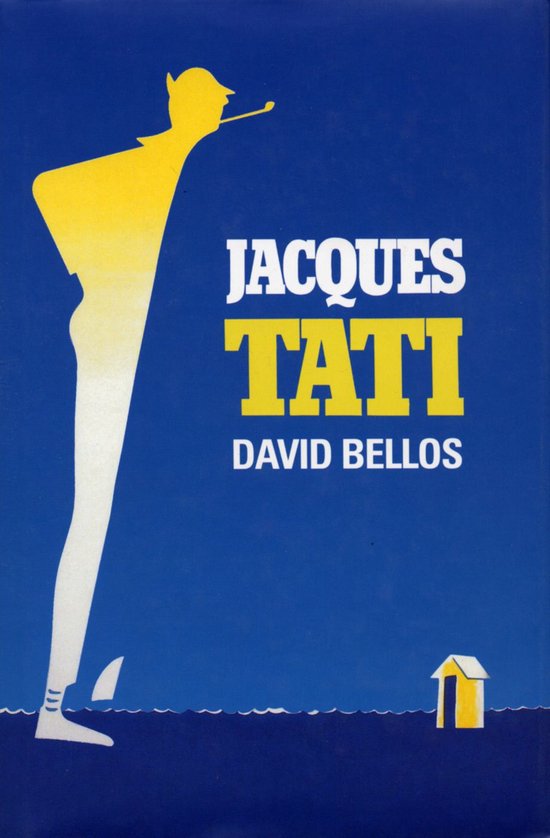 Jacques Tati His Life & Art - cover