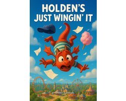 Holden's Just Wingin' It