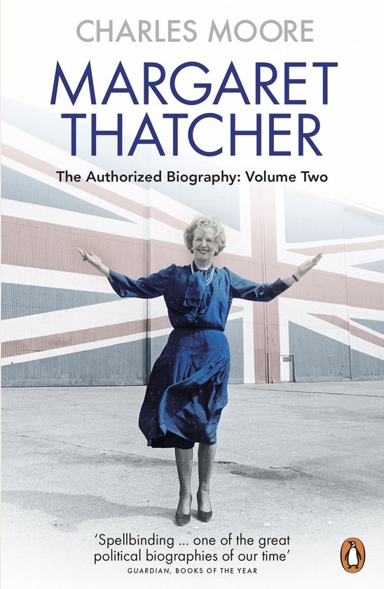 Margaret Thatcher: The Authorised Biography 2 - Margaret Tha ... - cover
