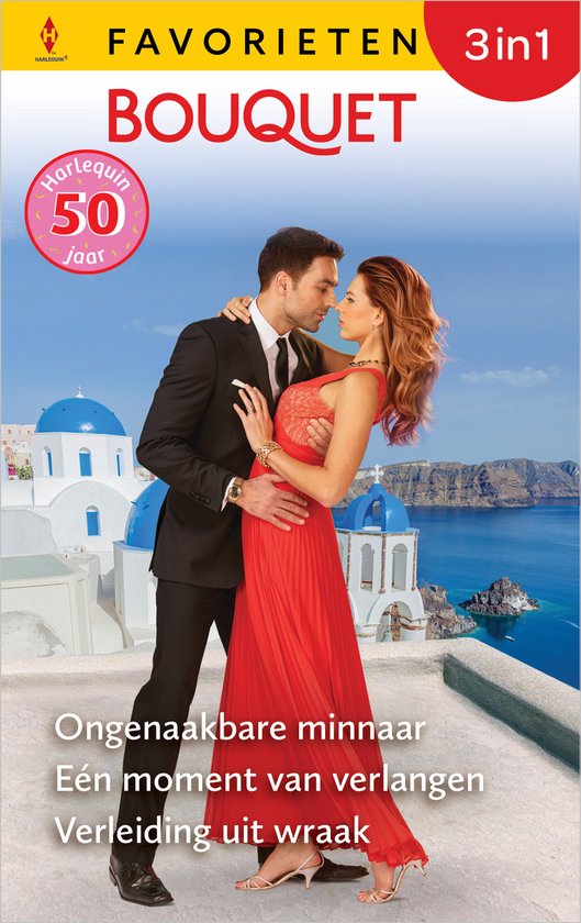 Bouquet Favorieten 852 - Ongenaakbare minnaar / Eén moment van verlangen / Verleiding uit wraak