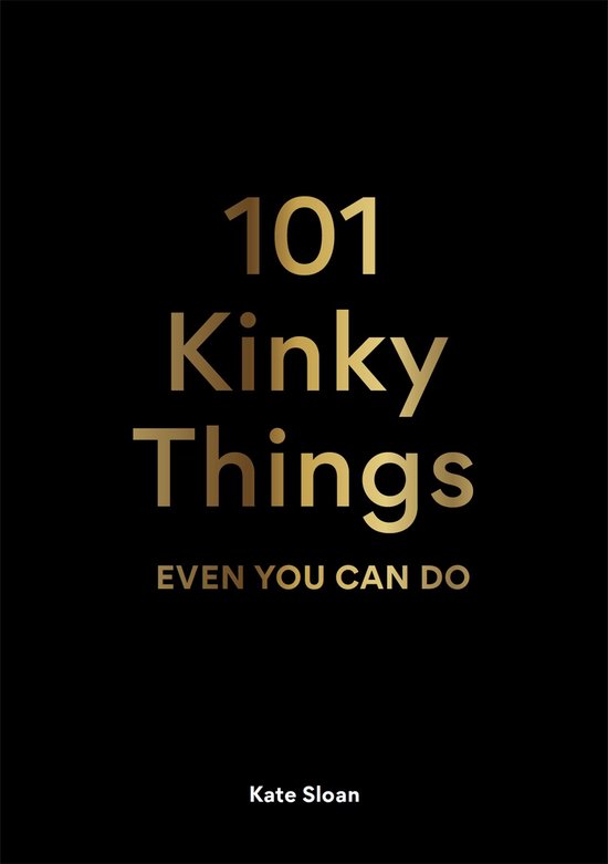 101 Kinky Things Even You Can Do - cover