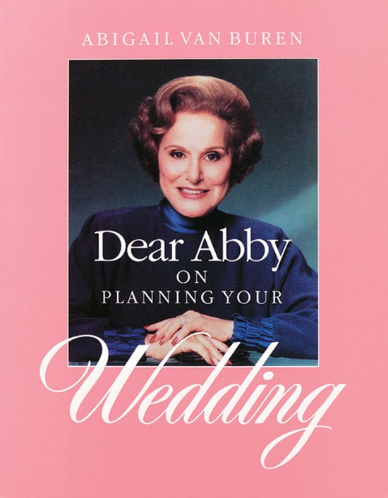 Dear Abby on Planning Your Wedding - cover