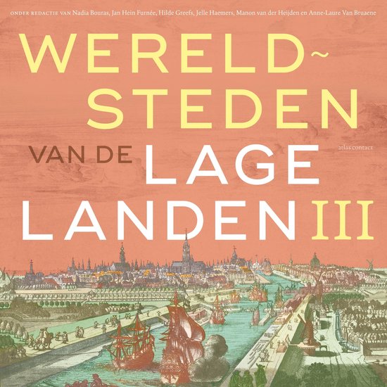 Wereldsteden van de lage landen III - cover