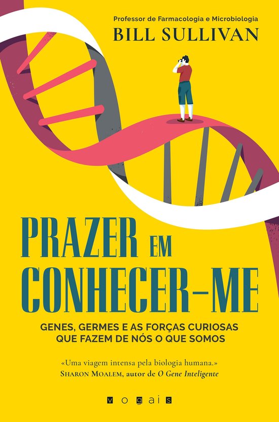 Prazer em Conhecer-me: Genes, Germes e as Forças Curiosas Q ... - cover