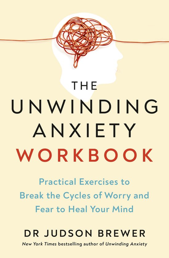 The Unwinding Anxiety Workbook - cover