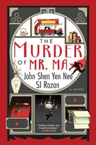 A Dee and Lao Mystery 1 - The Murder of Mr. Ma