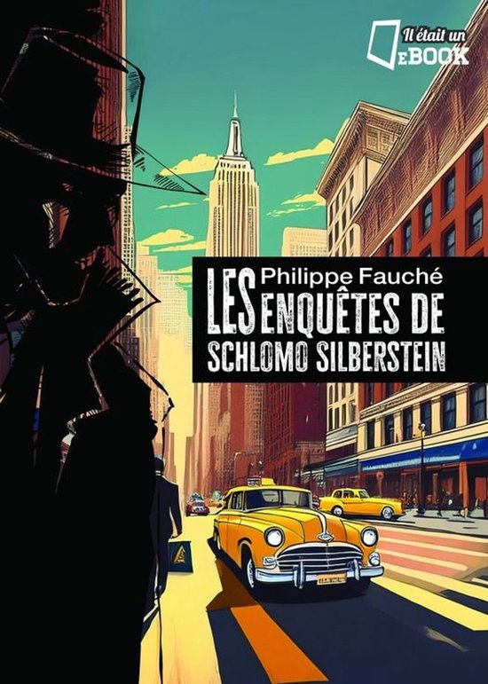 Les enquêtes de Schlomo Silberstein