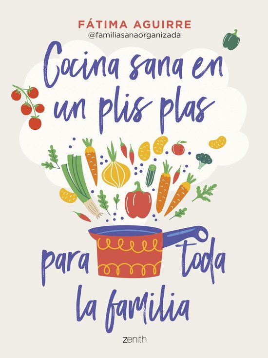 Superfamilias - Cocina sana en un plis plas para toda la fam ... - cover