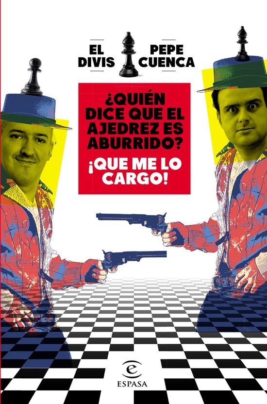 NO FICCIÓN - ¿Quién dice que el ajedrez es aburrido? ¡Qu ... - cover