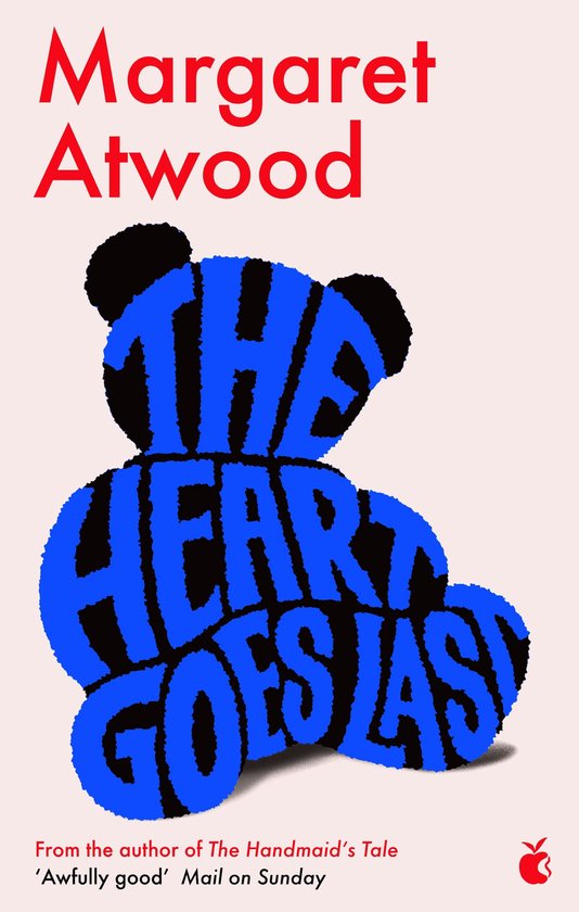 Boekomslag met de titel 'The Heart Goes Last' in blauwe letters op een teddybeer, door Margaret Atwood.