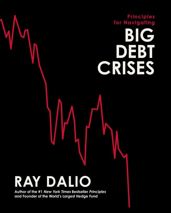 Principles - Principles for Navigating Big Debt Crises - cover
