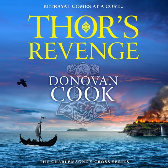 The Charlemagne's Cross Series3- Thor's Revenge - cover