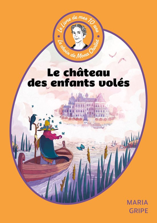 Le livre de mes 10 ans - Le château des enfants volés