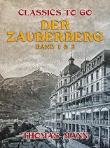 Classics To Go - Der Zauberberg Band 1 & 2