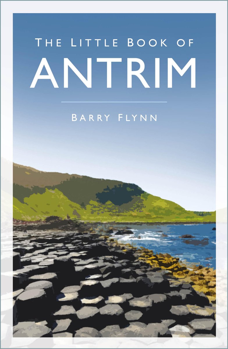 Little Book of - The Little Book of Antrim