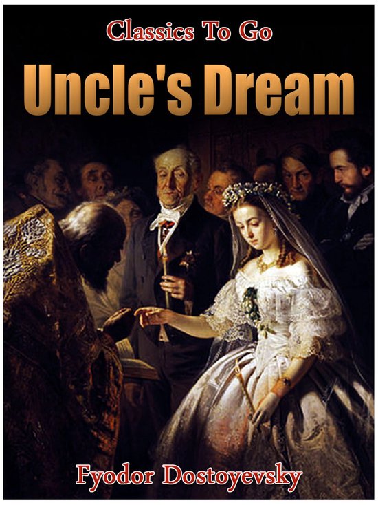 Classics To Go - Uncle's dream