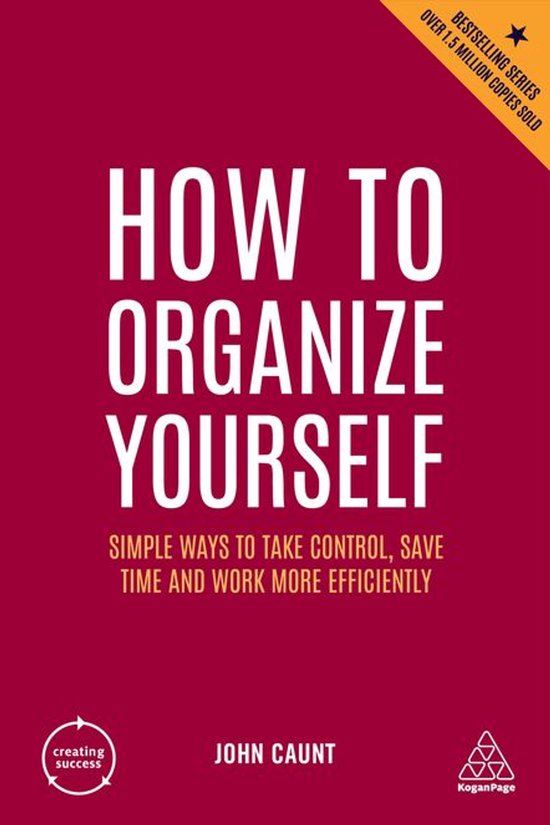Creating Success - How to Organize Yourself - cover
