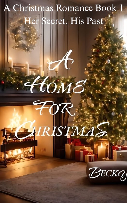 A Christmas Romance 1 - A Home For Christmas