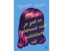 Hoofdzaken 1 - Maar je ziet er helemaal niet autistisch uit