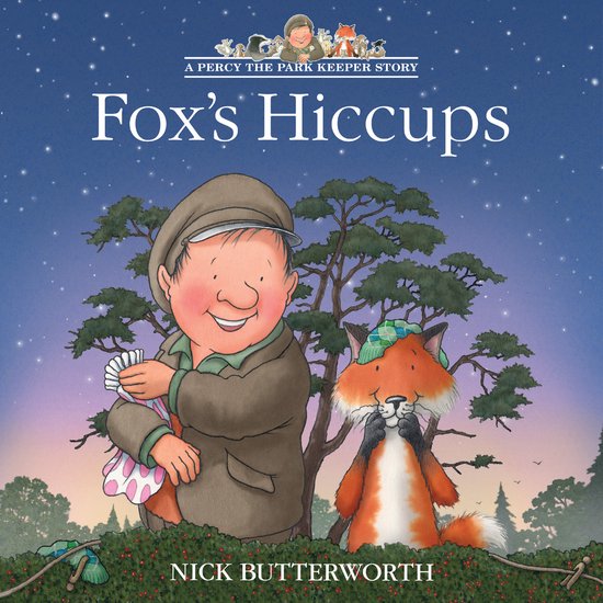 A Percy the Park Keeper Story- Fox’s Hiccups - cover