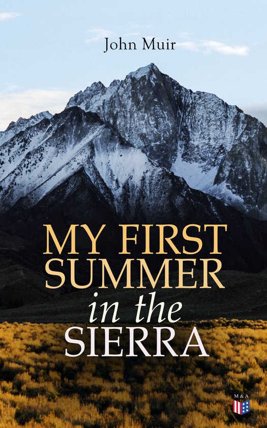 My First Summer in the Sierra (Illustrated Edition) - cover