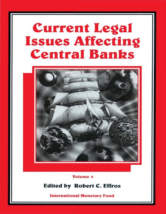 Current Legal Issues Affecting Central Banks, Volume IV. - cover