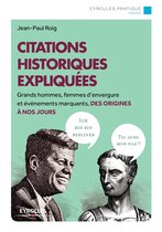 Eyrolles Pratique - Citations historiques expliquées