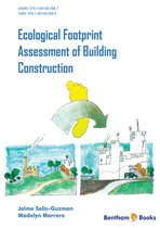 Ecological Footprint Assessment of Building Construction Volume: 1