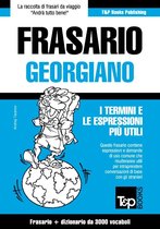 Frasario Italiano-Georgiano e vocabolario tematico da 3000 vocaboli