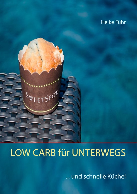 LOW CARB für UNTERWEGS - cover