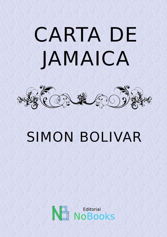 Carta de Jamaica (ebook), Simón Bolívar 1230004223757 Boeken